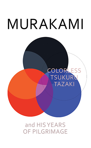Colorless Tsukuru Tazaki and His Years of Pilgrimage cover